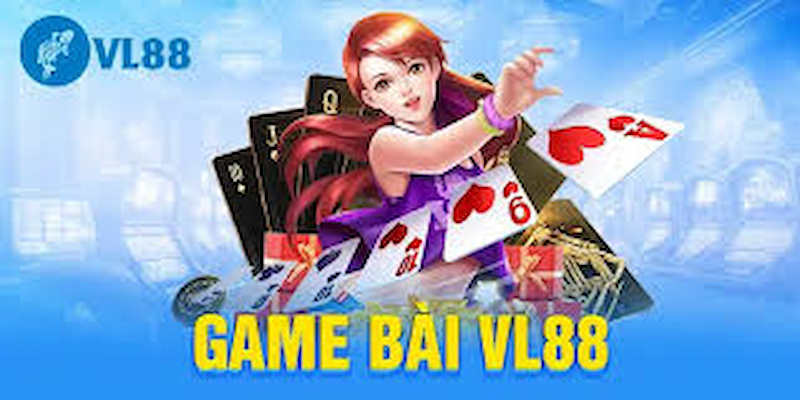 Giới thiệu về sản phẩm game bài VL88